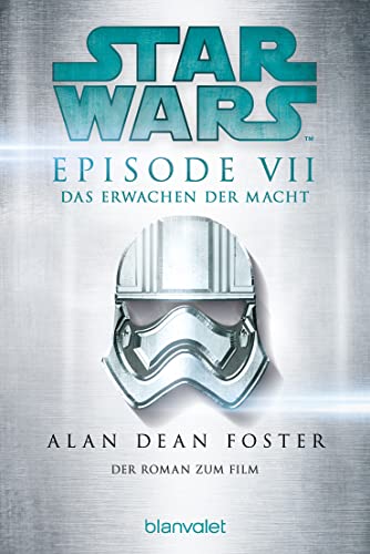 Star Wars™ - Das Erwachen der Macht: Der Roman zum Film (Filmbücher, Band 7)