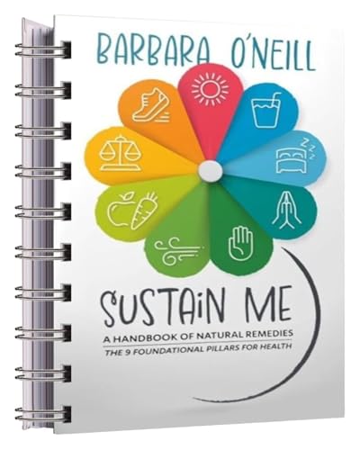 Generisch Sustain Me von Barbara O'Neill Das umfassende Kräuterheilmittel und ganzheitliche Gesundheitshandbuch | Über 200 natürliche Lösungen