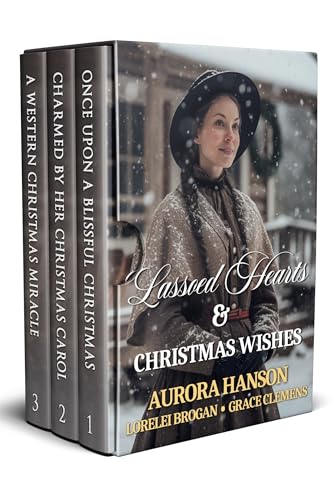 Lassoed Hearts & Christmas Wishes: A Historical Western Romance Collection
