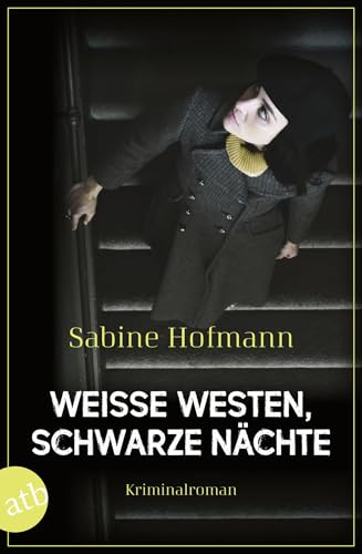 Weiße Westen, schwarze Nächte: Kriminalroman