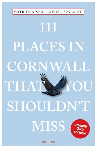 111 Places in Cornwall That You Shouldn't Miss: Travel Guide
