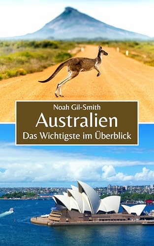 Australien: Das Wichtigste im Überblick