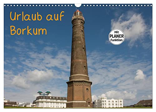Urlaub auf Borkum (Wandkalender 2026 DIN A3 quer), CALVENDO Monatskalender