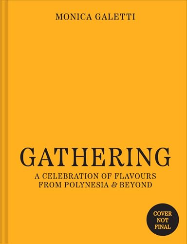 Gathering: A celebration of flavours from Polynesia & beyond (English Edition)