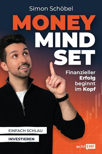 Money Mindset - Finanzieller Erfolg beginnt im Kopf: | Der Finfluencer @invest_science über deinen Weg zu finanzieller Freiheit