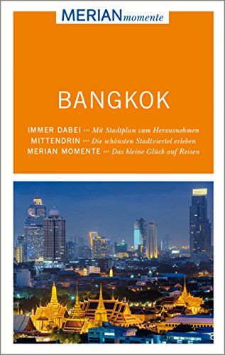 MERIAN momente Reiseführer Bangkok: Mit Extra-Karte zum Herausnehmen