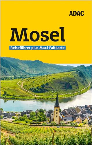 ADAC Reiseführer plus Mosel: Mit Maxi-Faltkarte und praktischer Spiralbindung
