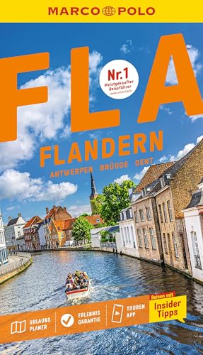 MARCO POLO Reiseführer Flandern, Antwerpen, Brügge, Gent: Reisen mit Insider-Tipps. Inklusive kostenloser Touren-App