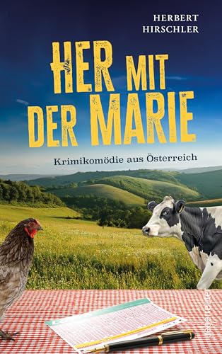 Her mit der Marie: Krimikomödie aus Österreich. (Spannung bei Ueberreuter)
