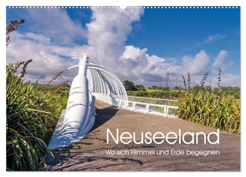 Neuseeland - Wo sich Himmel und Erde begegnen (Wandkalender 2026 DIN A2 quer), CALVENDO Monatskalender