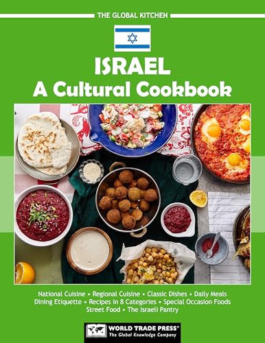 Israel: A Cultural Cookbook (English Edition)