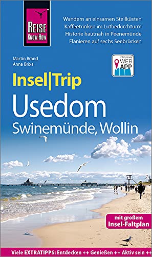 Reise Know-How InselTrip Usedom mit Swinemünde und Wollin: Reiseführer mit Insel-Faltplan und kostenloser Web-App