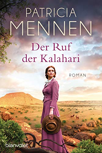 Der Ruf der Kalahari: Roman (Die große Afrika Saga, Band 1)