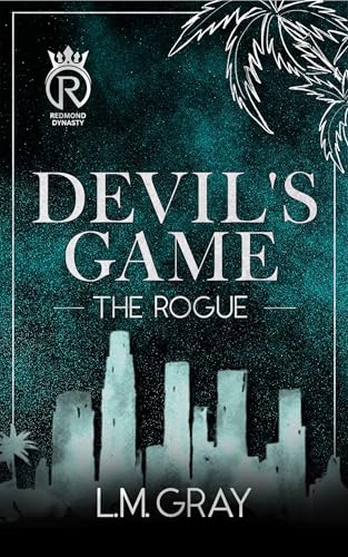 DEVIL’S GAME: THE ROGUE (Redmond Dynasty 1)