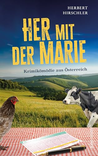 Her mit der Marie: Krimikomödie aus Österreich.
