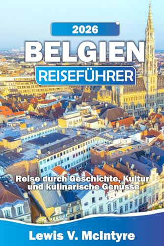 Belgien Reiseführer 2026