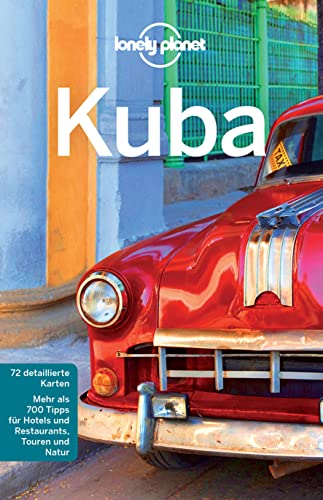 Lonely Planet Reiseführer Kuba: mit Downloads aller Karten (Lonely Planet Reiseführer E-Book)