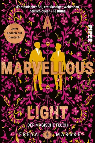 A Marvellous Light (The Last Binding 1): Der magische Fluch | Historische Fantasy in London mit einer queeren Grumpy-meets-Sunshine-Lovestory