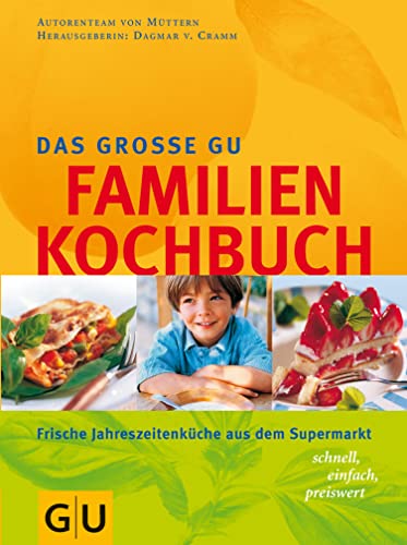 Das große GU Familien-Kochbuch (GU Familienküche)