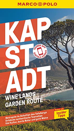 MARCO POLO Reiseführer Kapstadt, Wine-Lands und Garden Route: Reisen mit Insider-Tipps. Inklusive kostenloser Touren-App