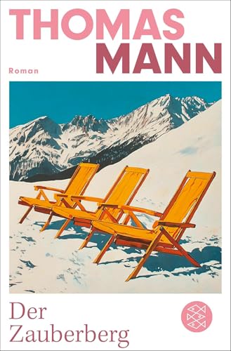 Der Zauberberg: Roman | Die wichtigsten Werke Thomas Manns aus dem Originalverlag