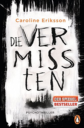 Die Vermissten: Psychothriller