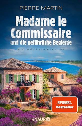 Madame le Commissaire und die gefährliche Begierde: Ein Provence-Krimi | Band 12 der Provence-Krimi-Reihe vom SPIEGEL Bestseller-Autor (Ein Fall für Isabelle Bonnet)