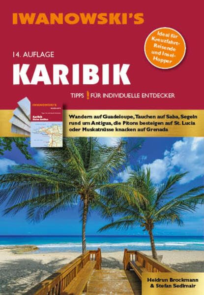Karibik Kleine Antillen - Reiseführer von Iwanowski: Individualreiseführer mit Extra-Reisekarte und Karten-Download (Reisehandbuch)