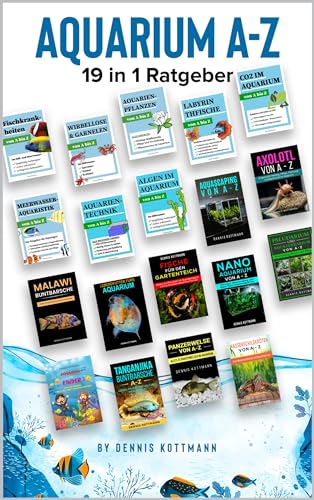 Aquarium A-Z | Das große Aquaristik Ratgeberpaket: 19 Ratgeber mit über 1.900 Seiten