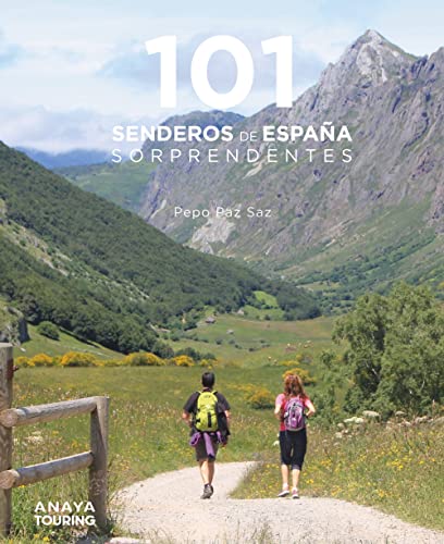 101 Senderos de España sorprendentes (Guías Singulares)