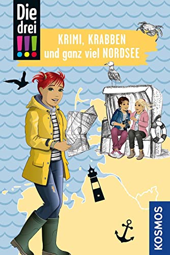 Die drei !!! Krimi, Krabben und ganz viel Nordsee: Mit den wichtigsten Sehenswürdigkeiten, Sprachführer und Landkarte (Die drei !!!, 10)