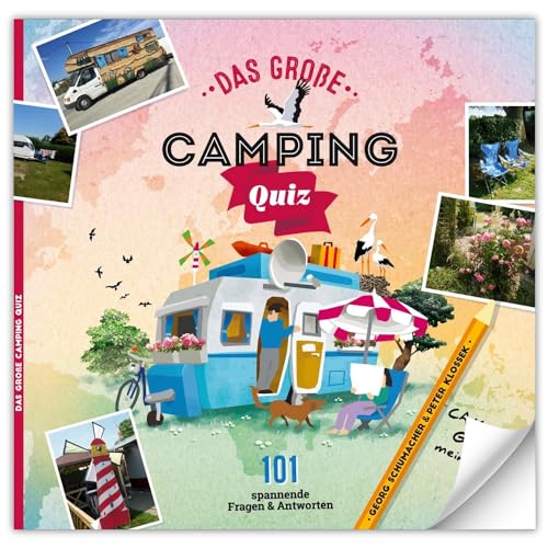 Das große Camping-Quiz mit 101 spannenden Fragen und Antworten für Camper & Outdoor-Enthusiasten