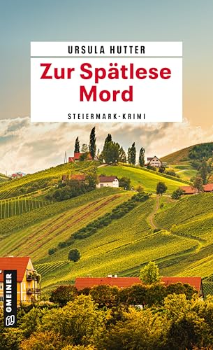 Zur Spätlese Mord: Kriminalroman (Flugbegleiterin Lilli Palz ermittelt)