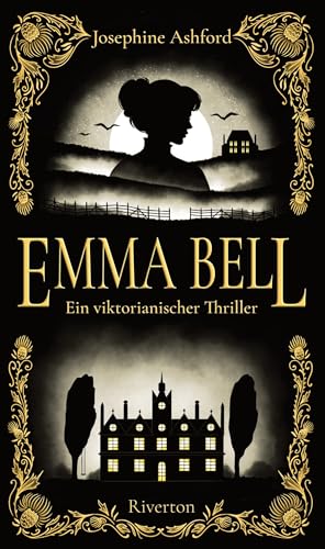 Emma Bell: Ein viktorianischer Thriller