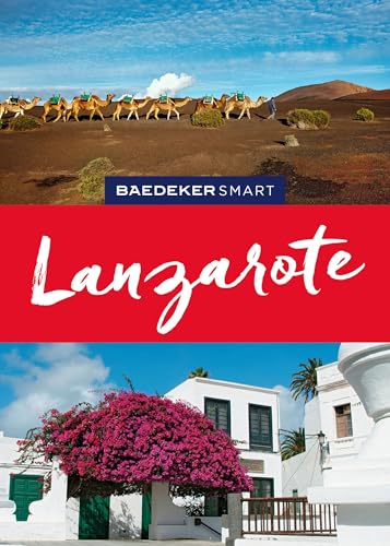 Baedeker SMART Reiseführer Lanzarote: Reiseführer mit Spiralbindung inkl. Faltkarte und Reiseatlas