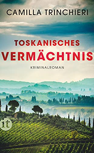 Toskanisches Vermächtnis: Kriminalroman | Ein kulinarischer Krimi aus der Toskana (Nico Doyle ermittelt)