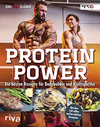 Protein-Power: Die besten Rezepte für Bodybuilder und Kraftsportler