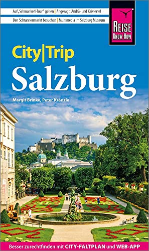 Reise Know-How Verlag Peter Rump Reise Know-How CityTrip Salzburg: Reiseführer mit Stadtplan und kostenloser Web-App