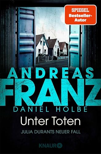Unter Toten: Julia Durants neuer Fall | SPIEGEL Bestseller-Autor (Julia Durant ermittelt 26)