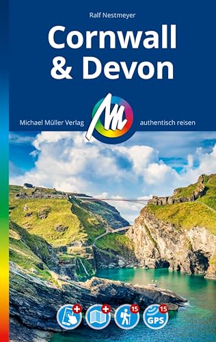 MICHAEL MÜLLER REISEFÜHRER Cornwall & Devon: 100% authentisch, aktuell und vor Ort recherchiert. (MM-Reisen)