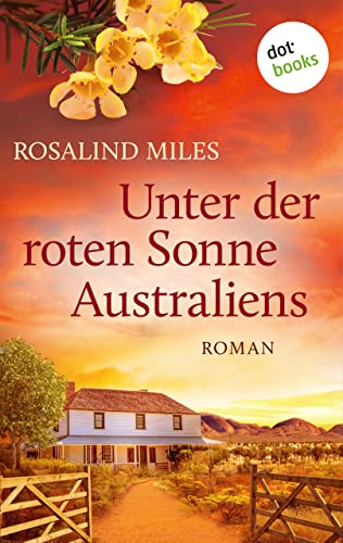 Unter der roten Sonne Australiens: Roman