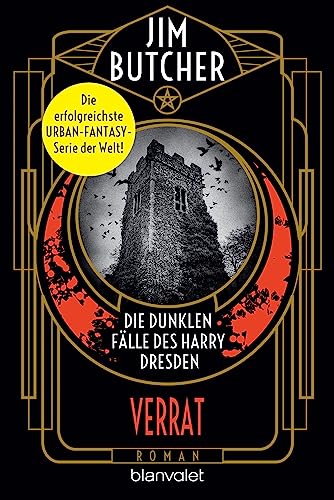 Die dunklen Fälle des Harry Dresden - Verrat: Roman (Die Harry-Dresden-Serie, Band 11)
