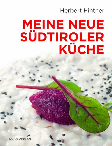 Meine neue Südtiroler Küche