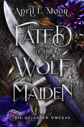 Fated to the Wolf Maiden (Die Gejagten Omegas 6)