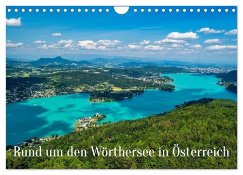 Rund um den Wörthersee in Österreich (Wandkalender 2026 DIN A4 quer), CALVENDO Monatskalender: Der Wörthersee, in Österreich ein mediterranes Paradies (CALVENDO Orte)
