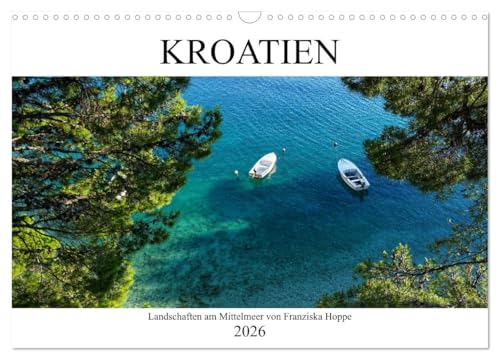 Kroatien - Landschaften am Mittelmeer (Wandkalender 2026 DIN A3 quer), CALVENDO Monatskalender