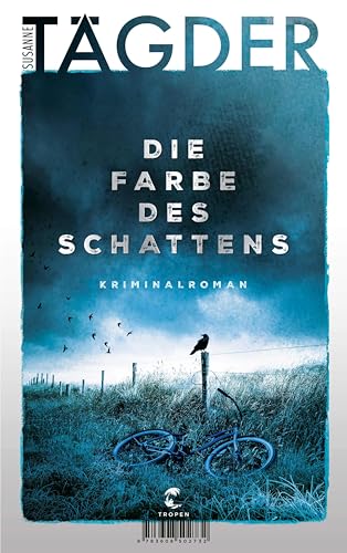 Die Farbe des Schattens: Kriminalroman