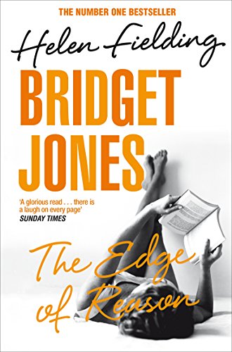 Bridget Jones: The Edge of Reason: (Bridget Jones's Diary, 2)