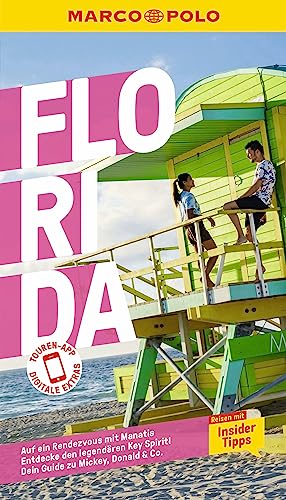 MARCO POLO Reiseführer Florida: Reisen mit Insider-Tipps. Inklusive kostenloser Touren-App