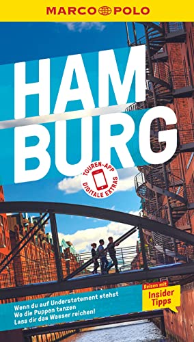 MARCO POLO Reiseführer Hamburg: Reisen mit Insider-Tipps. Inkl. kostenloser Touren-App